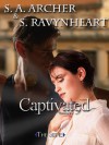 Captivated (Touched - urban fantasy series) - S.A. Archer, S. Ravynheart