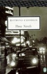 Three Novels - Raymond Chandler