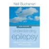 Understanding Epilepsy - Neil Buchanan
