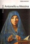 Antonello da Messina. Klasycy sztuki. Tom 37 - Marco Bussagli, Monika Kopicka