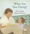 What Are You Doing? - Elisa Amado, Manuel Monroy