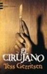 El Cirujano (Jane Rizzoli & Maura Isles, #1) - Tess Gerritsen