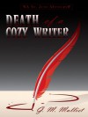 Death of a Cozy Writer (A St. Just Mystery #1) - G.M. Malliet