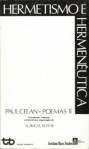 Hermetismo e Hermenêutica - Paul Celan, Flávio R. Kothe