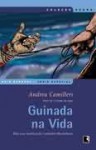 Guinada na vida - Andrea Camilleri, Joana Angélica D'Ávila Melo