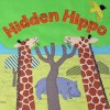 Hidden Hippo - Joan Gannij, Clare Beaton