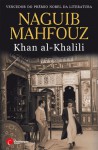 Khan Al-Khalili - Naguib Mahfouz