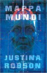 Mappa Mundi - Justina Robson