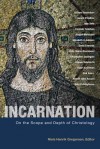 Incarnation: On the Scope and Depth of Christology - Niels Henrik Gregersen