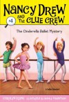 The Cinderella Ballet Mystery (Nancy Drew and the Clue Crew) - Carolyn Keene, Macky Pamintuan