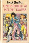 Upper Fourth at Malory Towers - Enid Blyton