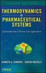 Thermodynamics of Pharmaceutical Systems: An Introduction to Theory and Applications - Kenneth A. Connors, Sandro Mecozzi