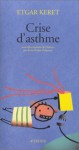 Crise d'asthme - Etgar Keret, Rosie Pinhas-Delpuech