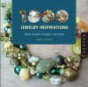 1000 Jewelry Inspirations (mini): Beads, Baubles, Dangles, and Chains - Sandra Salamony