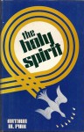 The Holy Spirit - Arthur W. Pink