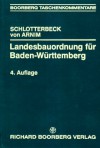 Landesbauordnung für Baden-Württemberg : (LBO) - Karlheinz Schlotterbeck, Achim von Arnim