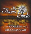 The Thorn Birds - Colleen McCullough, Mary Woods