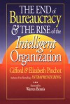 End of Bureaucracy and the Rise of the Intelligent Organization - Gifford Pinchot, Elizabeth Pinchot