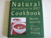 Natural Alternatives To HRT Cookbook - Marilyn Glenville