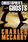 Christopher's Ghosts - Charles McCarry, Stefan Rudnicki