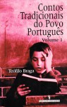 Contos Tradicionais Do Povo Português (volume 1) - Teófilo Braga