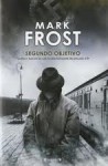 Segundo Objetivo - Mark Frost