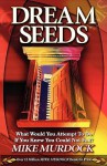 Dream Seeds - Mike Murdock