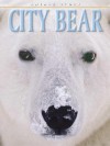 City Bear - Dougal Dixon, Adam Hibbert