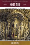 Early India: From the Origins to AD 1300 - Romila Thapar