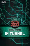 Im Tunnel: Metro 2033-Universum-Roman (German Edition) - Sergej Antonow, Matthias Dondl