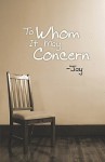 To Whom It May Concern - David Jay