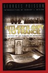 Hitler's Gift to France: The Return of the Remains of Napoleon II - Georges Poisson, Robert L. Miller