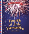 Fourth of July Fireworks - Patrick Merrick