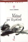 Valsul pe eşafod - Vitalie Ciobanu