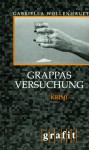 Grappas Versuchung - Gabriella Wollenhaupt