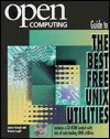 Open Computing's Guide To The Best Free Unix Utilities - James Edward Keogh