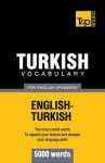 Turkish Vocabulary for English Speakers - 5000 Words - Andrey Taranov