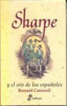 Sharpe y el oro de los españoles/ Sharpe's Gold (Sharpe, #9) - Bernard Cornwell