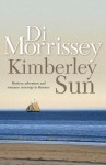 Kimberley Sun - Di Morrissey