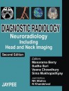 Diagnostic Radiology: Neuroradiology Including Head and Neck Imaging - Berry