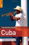 The Rough Guide to Cuba - Fiona McAuslan, Matthew Norman