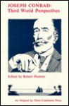 Joseph Conrad: Third World Perspectives (Critical Perspectives) - Robert D. Hamner