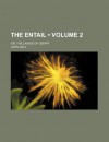 The Entail (Volume 2); Or, the Lairds of Grippy - John Galt