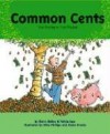 Common Cents: The Money in Your Pocket - Gerry Bailey, Felicia Law