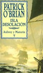 Isla Desolacion (Desolation Island) (Aubrey/Maturin Book 5) - Patrick O'Brian