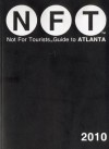 Not for Tourists Guide to Atlanta [With Fold-Out Map] - Not For Tourists