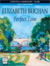 Perfect Love (MP3 Book) - Elizabeth Buchan, Sian Thomas