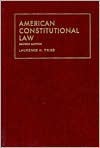 American Constitutional Law - Laurence H. Tribe