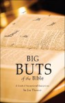 Big Buts of the Bible: A Book of Exceptional Exceptions - Jan Thomas