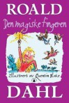 Den magiske fingeren - Roald Dahl, Tor Edvin Dahl